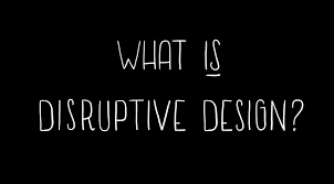 روش طراحی مخرب (Disruptive Design Method – DDM)